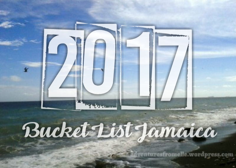2017 jamaican bucket list