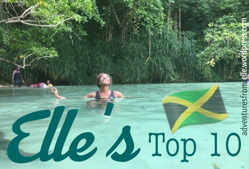 Elle’s Favourite 10 Places in Jamaica 🇯🇲