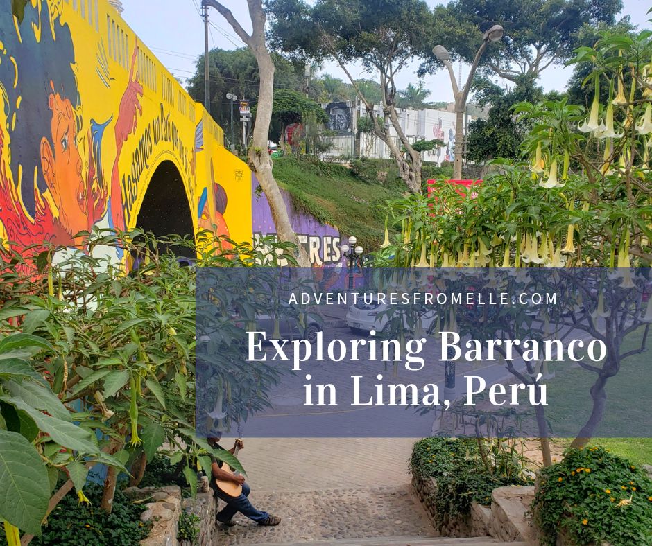 Poster of Exploring Barranco in Lima Peru